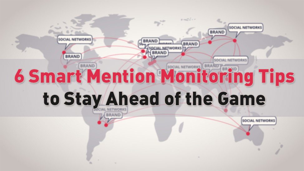 Smart mention monitoring tips