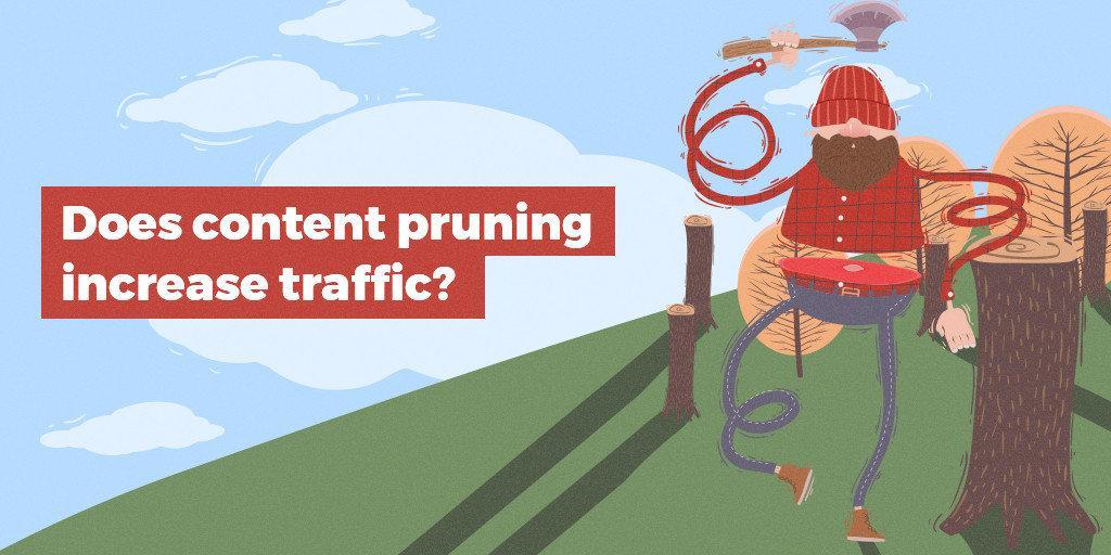 Does content pruning for SEO increase traffic