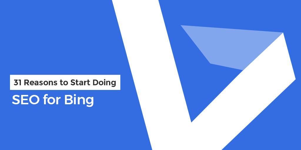 31_Reasons_to_Start_Doing_SEO_for_Bing