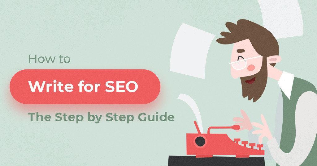 How_to_Write_for_SEO _-_ The_Step_by_Step_Guide
