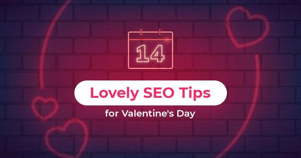 14_Lovely_SEO_Tips_for_Valentines_Day