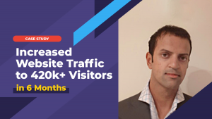 Increased_Website_Traffic_to_420k+_Visitors_in_6_Months