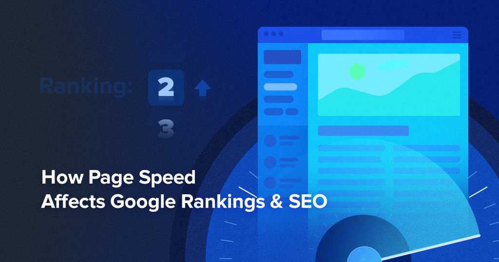 How Page Speed Affects SEO & Google Rankings